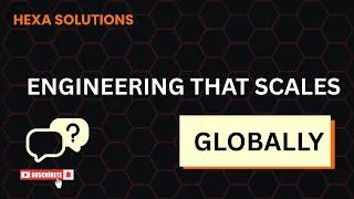 Thumbnail: Engineering Solutions for Global Markets | Hexa Solutions
