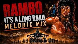 Thumbnail: RAMBO - It´s A Long Road (Melodic Mix) | Eddie Fiasco