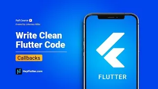 Thumbnail: Write Clean Flutter Code - Callbacks