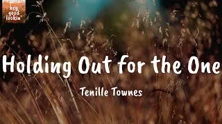 Thumbnail: Holding Out for the One - Tenille Townes (Lyrics)
