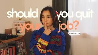 Thumbnail: Should you quit your job? | The Bliss Bakery Episode 38