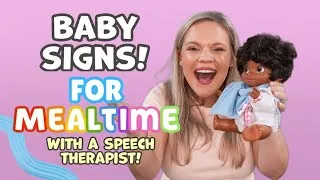 Thumbnail: Learn to Talk with a Speech Therapist | Baby Sign Language ASL at Mealtime | Toddler Learning