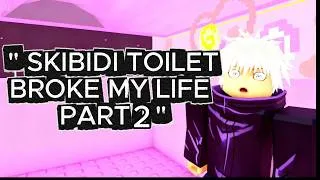 Thumbnail: THE SKIBIDI TOILET 67 BROKE MY LIFE / PART II