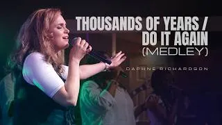 Thumbnail: Daphne Richardson - Thousands Of Years/Do It Again (Medley)