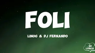 Thumbnail: LinoG ft Dj Fernando- Foli (Lyrics Video)