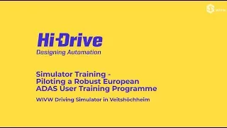 Thumbnail: Hi-Drive ADAS User Training by WIVW in Würzburg - Germany