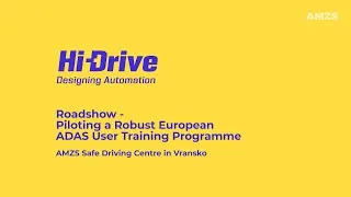 Thumbnail: Hi-Drive ADAS User Training by AMZS in Vransko - Slovenia