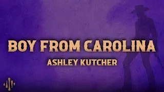 Thumbnail: Ashley Kutcher - Boy From Carolina (Lyrics)