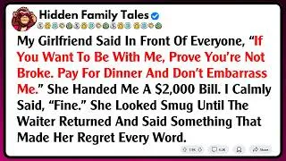 Thumbnail: My Girlfriend Said In Front Of Everyone, “If You Want To Be With Me, Prove You’re Not Broke. Pay...