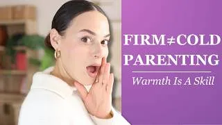 Thumbnail: Parenting with Boundaries AND Warmth
