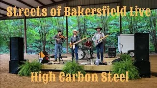 Thumbnail: Streets of Bakersfield LIVE - High Carbon Steel