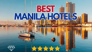 Thumbnail: 10 BEST Luxury Hotels and Resorts in MANILA, Philippines 🇵🇭