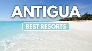Thumbnail: TOP 7 Best ANTIGUA All-Inclusive Resorts in 2026 🇦🇬