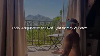 Thumbnail: Facial Acupuncture & Red Light Therapy vs Botox