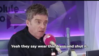 Thumbnail: “Wear This Dress And Shut It” Noel Gallagher On The Modern Music Industry