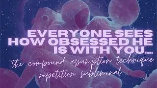 Thumbnail: everyone sees how obsessed he is with you.....