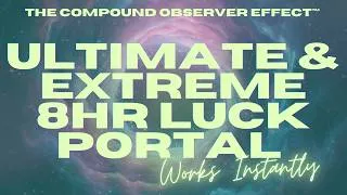 Thumbnail: ultimate & extreme supernatural luck | 8 hour dream + day portal