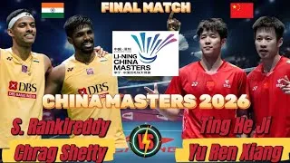 Thumbnail: 🔥 VERY COURAGE 🔥 Ranki/Shetty (IND) vs He/Ren (CHN) | Final China Masters 2026 | Full Score