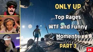 Thumbnail: ONLY UP: Top Rages, Funny and WTF Moments Compilation PART 3