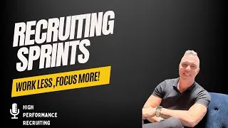 Thumbnail: #Recruiting Sprints: Work Less, Focus More