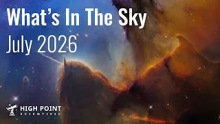 Thumbnail: What's in the Sky this Month | July 2026 | High Point Scientific