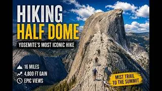 Thumbnail: Half Dome - Epic Uphill Grind & Dangerous Cables Section Make This Yosemite's Most Iconic Hike!
