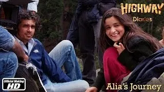 Thumbnail: Highway Diaries | Alia's Journey | Imtiaz Ali, Randeep Hooda, Alia Bhatt