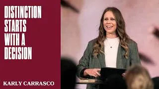 Thumbnail: Distinction Starts With A Decision | Karly Carrasco | Hillsong Church Australia