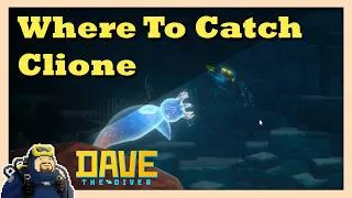 Thumbnail: Where to Catch Clione | Dave the Diver Location Guide