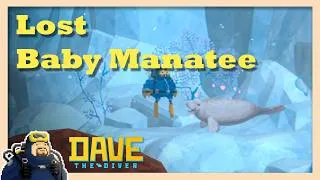Thumbnail: Lost Baby Manatee | Dave the Diver Quest Guide