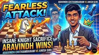 Thumbnail: The Fearless Attack : Aravindh Chithambaram SHOCKS Anish Giri With an Insane Knight Sacrifice!