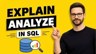 Thumbnail: EXPLAIN ANALYZE in SQL Explained | Query Performance Optimization | MySQL Database Tuning