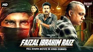 Thumbnail: FAIZAL IBRAHIM RAIZ - Hindi Dubbed Full Movie | Vishnu Vishal, Manjima Mohan | South Action Movie