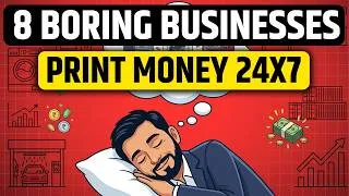 Thumbnail: 8 Boring Businesses Make You a Millionaire While You Sleep