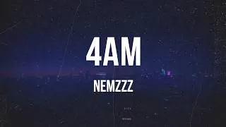 Thumbnail: Nemzzz - 4AM | Lyrics