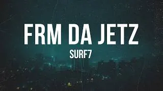 Thumbnail: Surf7 - FRM DA JETZ | Lyrics