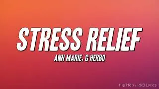 Thumbnail: Ann Marie, G Herbo - Stress Relief (Lyrics)