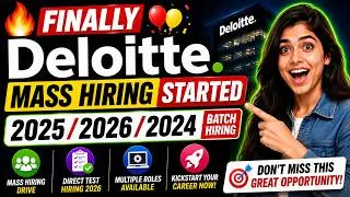 Thumbnail: 🔥🎈Finally Deloitte Mass Hiring Started | 2025/2026/2024 Batch Hiring | Direct Test Hiring 2026