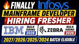 Thumbnail: 🔥Finally Infosys Mainframe Developer Hiring Fresher | IBM, Zebra Bulk Hiring 2026 | 2027,2025,2024