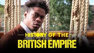 Thumbnail: History of the British Empire (in One Take) | History Bombs
