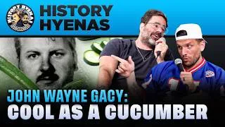 Thumbnail: John Wayne Gacy: Cool as a Cucumber | History Hyenas