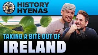 Thumbnail: Taking a bite out of Ireland | History Hyenas
