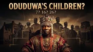 Thumbnail: THE CHILDREN OF ODUDUWA: The Royal Bloodlines That Shaped Yorubaland