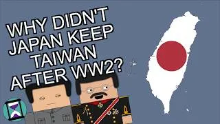 Thumbnail: Why wasn't Japan allowed to keep Taiwan after WW2? (Short Animated Documentary)