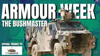 Thumbnail: THE BATTLE TAXI - Bushmaster PMV - ARMOUR WEEK