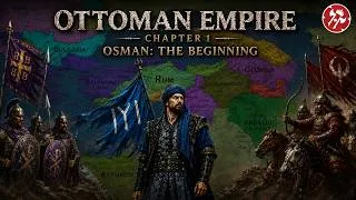 Thumbnail: Rise of the Ottomans: From Ertugrul to Osman Bey - Ottoman Empire DOCUMENTARY