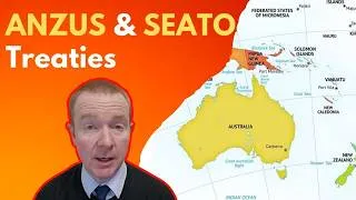 Thumbnail: The ANZUS and SEATO Treaties Explained