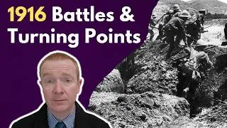 Thumbnail: Major WWI Battles of 1916 Explained | Western Front, Eastern Front, and on the Sea