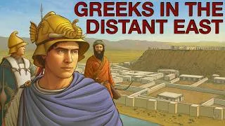 Thumbnail: After Alexander - The Mysterious Kingdom Of The Greco-Bactrians // Ancient History Documentary