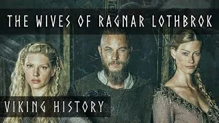 Thumbnail: Who Were RAGNAR LOTHBROK'S Wives?